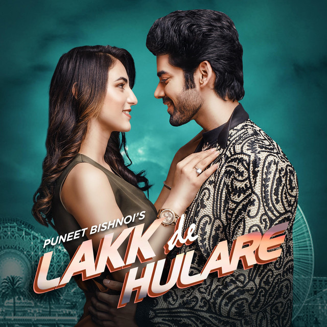 Lakk De Hulare Single by Puneet Bishnoi Spotify