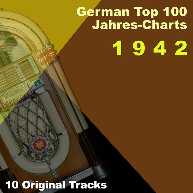German Top 100 JahresCharts 1942 Compilation by Various Artists