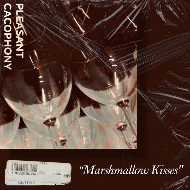 Marshmallow Kisses Single by Pleasant Cacophony Spotify