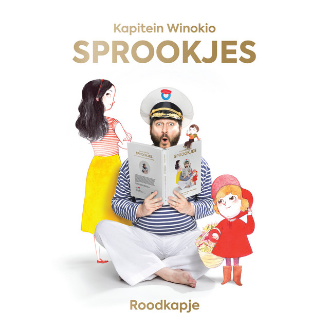 Zeg Roodkapje, Waar Ga Je Heen? - Song And Lyrics By Kapitein Winokio | Spotify