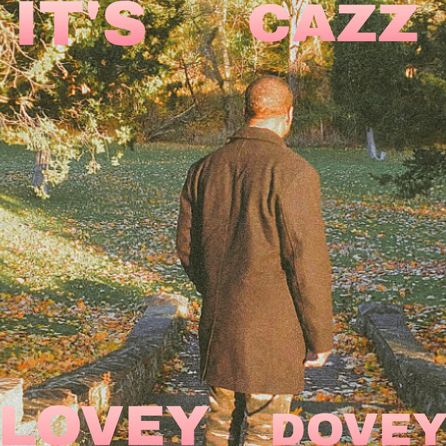 Lovey Dovey Single by it's Cazz Spotify