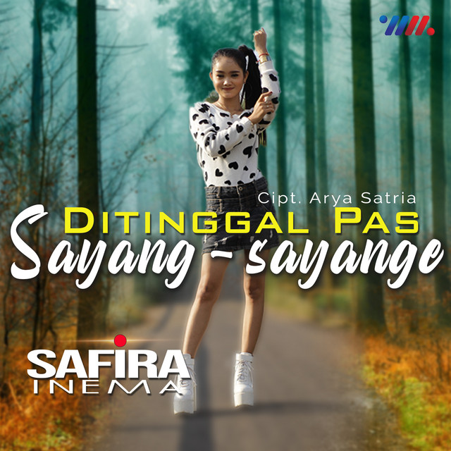 Ditinggal Pas Sayang Sayange Single by Safira Inema