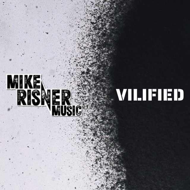 Vilified song and lyrics by Mike Risner Spotify
