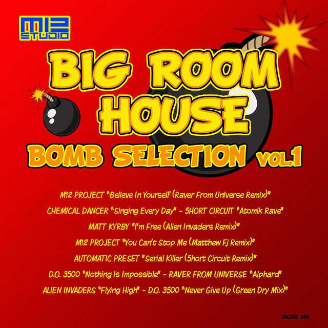 Big Room House Bomb Selection Vol.1 Compilation by Various Artists