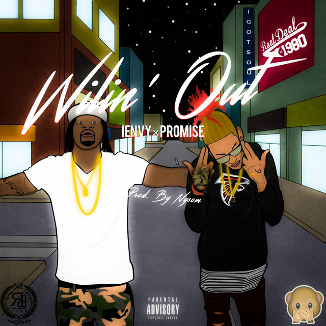 Wilin Out Single by Ienvy Spotify