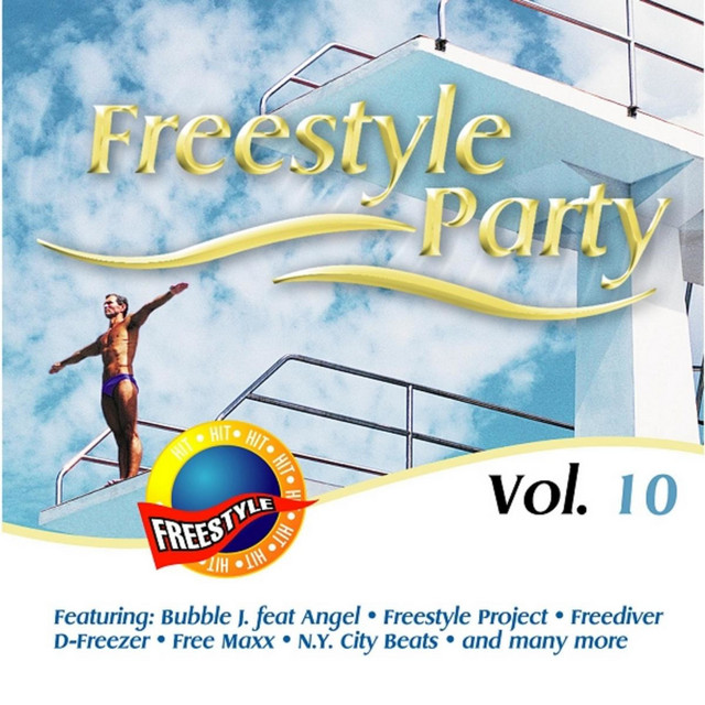 Freestyle Party, Vol. 10 Compilation by Various Artists Spotify