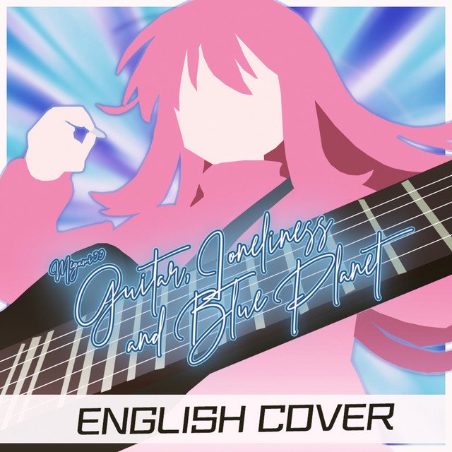 BPM and key for Guitar, Loneliness and Blue (From Bocchi the