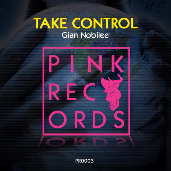 Take Control song and lyrics by Gian Nobilee Spotify
