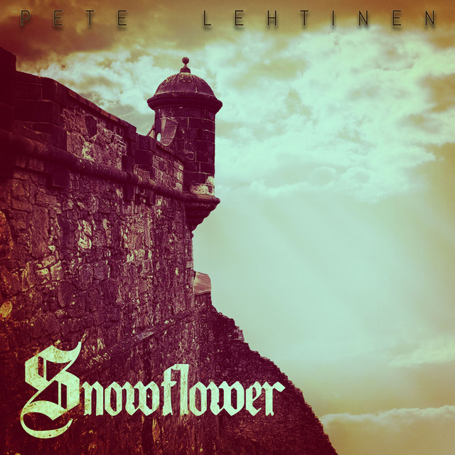 Snowflower by Pete Lehtinen Listen on Spotify, Amazon, Tidal PUSH.fm