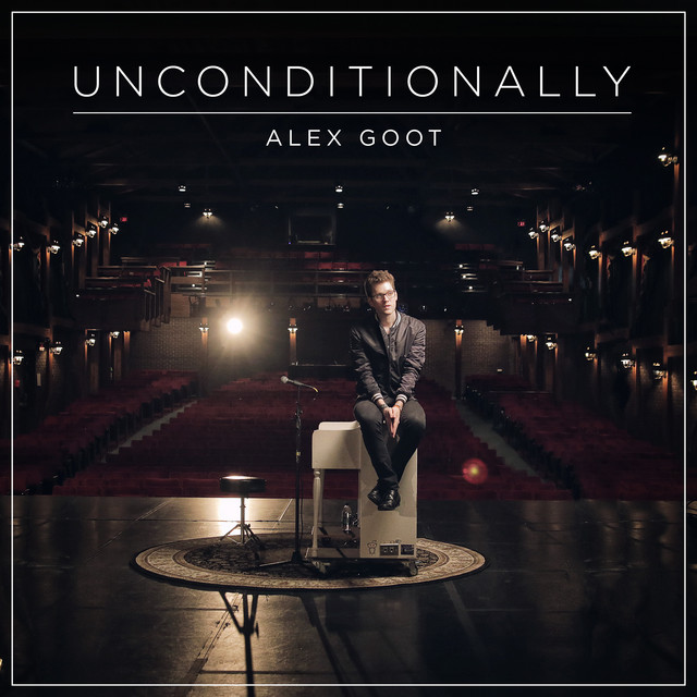 Unconditionally Single by Alex Goot Spotify