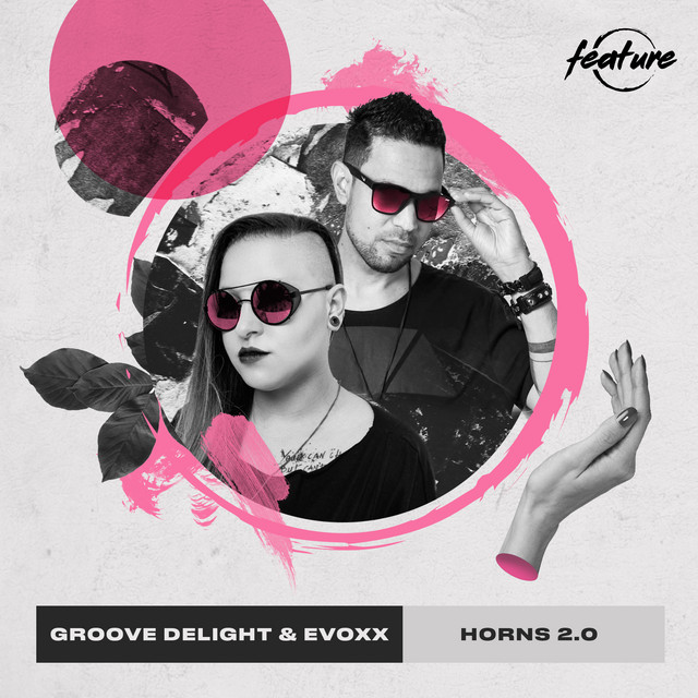 Horns 2.0 song and lyrics by Groove Delight, Evoxx Spotify