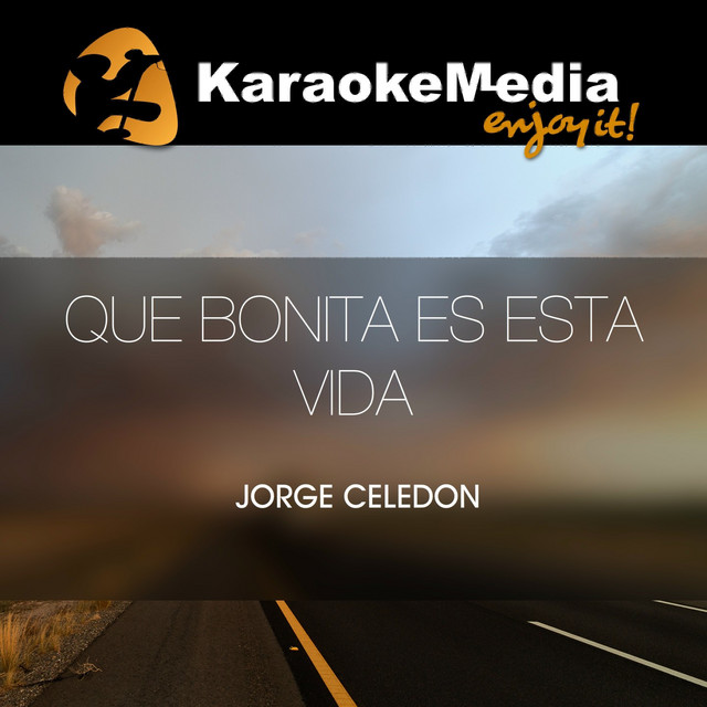 Que Bonita Es Esta Vida(Karaoke Version) [In The Style Of Celedon