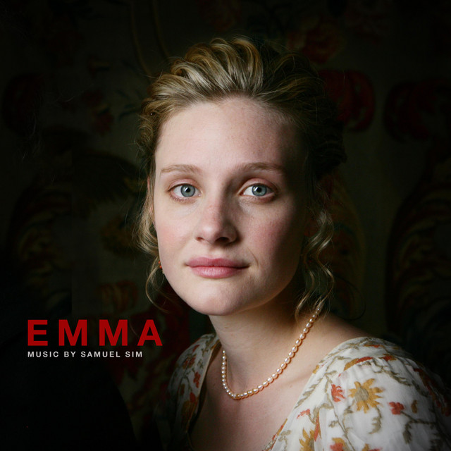 Emma (Original Television Soundtrack) Album by Samuel Sim Spotify