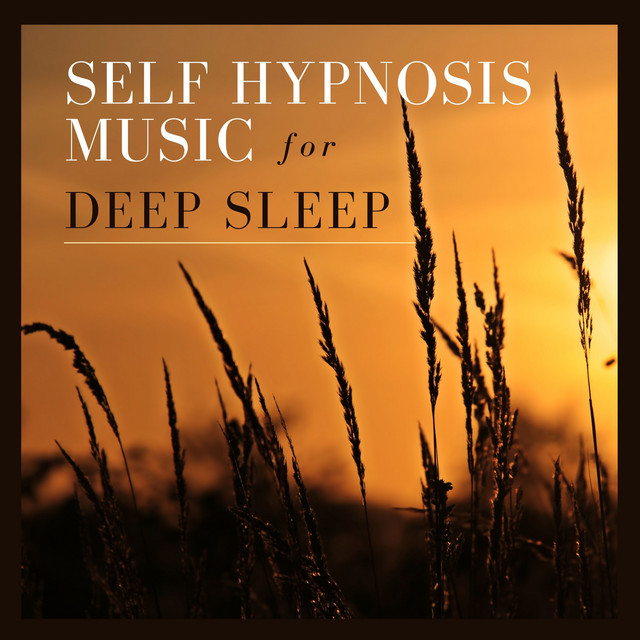 Self Hypnosis Music for Deep Sleep Album by Autogenic Training Music Rec. Spotify