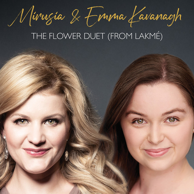 The Flower Duet (From Lakmé) song and lyrics by Mirusia, Emma