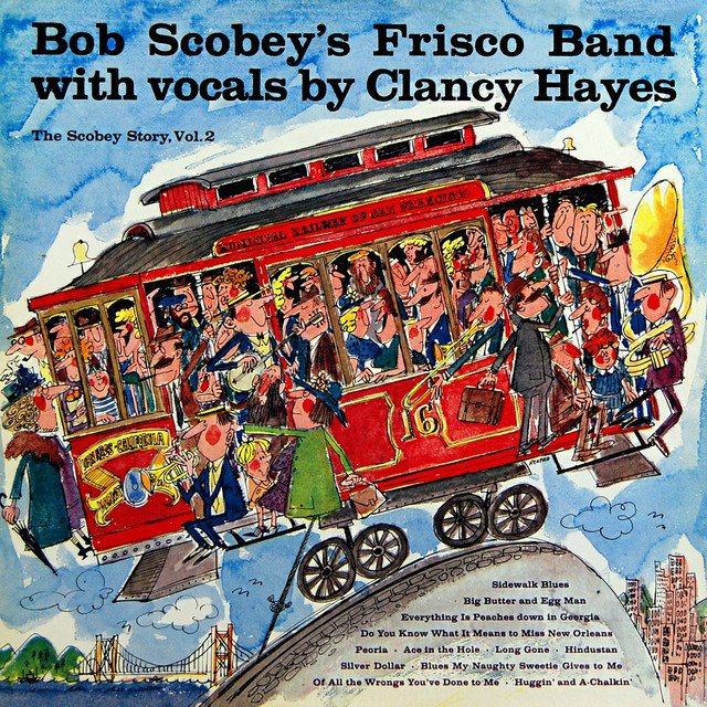 Everything Is Peaches Down In song and lyrics by Bob Scobey's