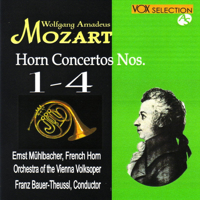 MOZART Horn Concertos Nos. 1, 2, 3 & 4 Compilation by Wolfgang