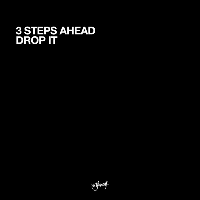 Drop It Single by 3 Steps Ahead Spotify