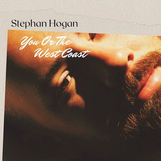 You or the West Coast Single by Stephan Hogan Spotify
