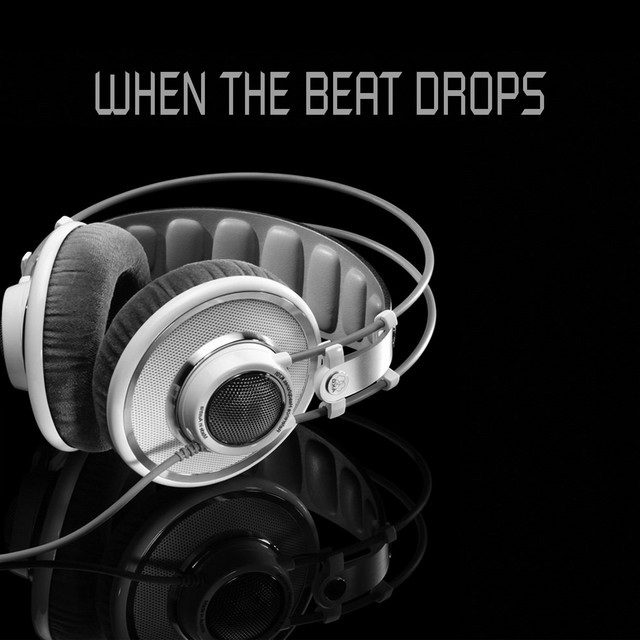 When the Beat Drops Single by BlastOut Spotify