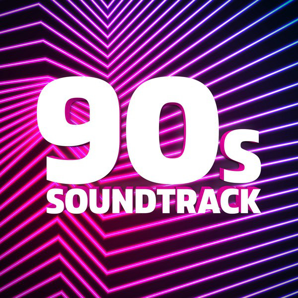 90s Soundtrack Compilation by Various Artists Spotify