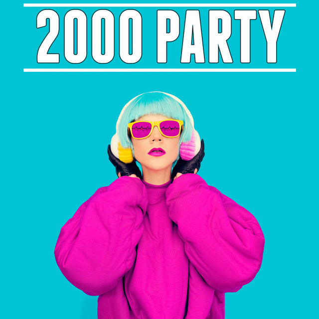 2000 Party Compilation by Various Artists Spotify