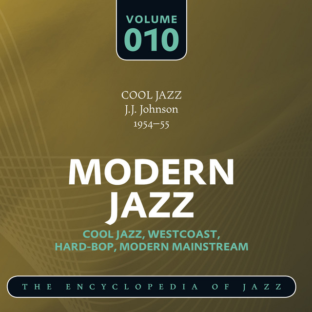 Modern Jazz The World’s Greatest Jazz Collection Vol. 10
