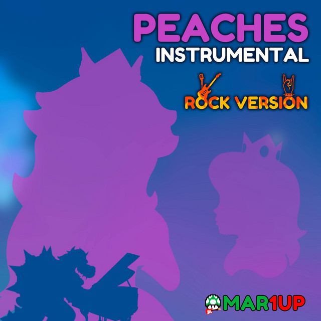 Peaches (Instrumental Rock Version) [from Super Mario Bros. Movie