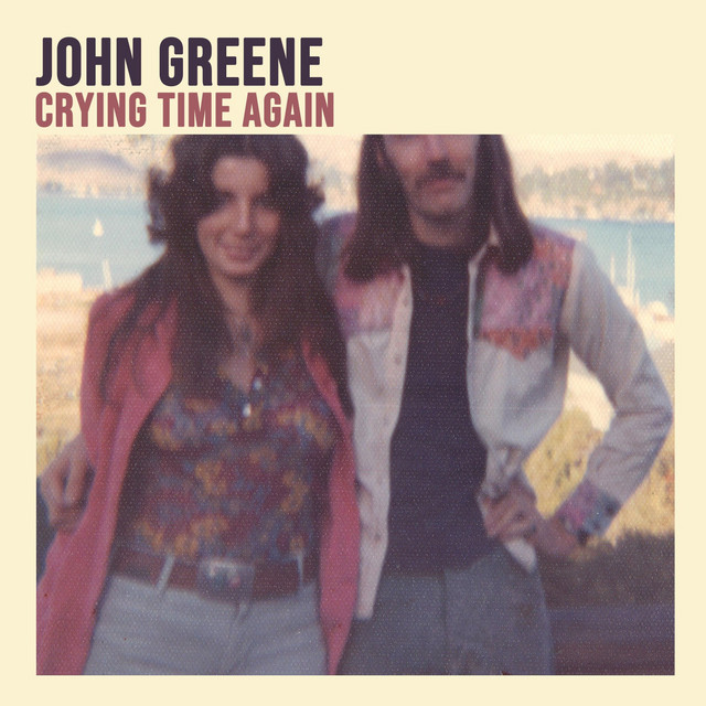 Crying Time Again Album by John Greene Spotify