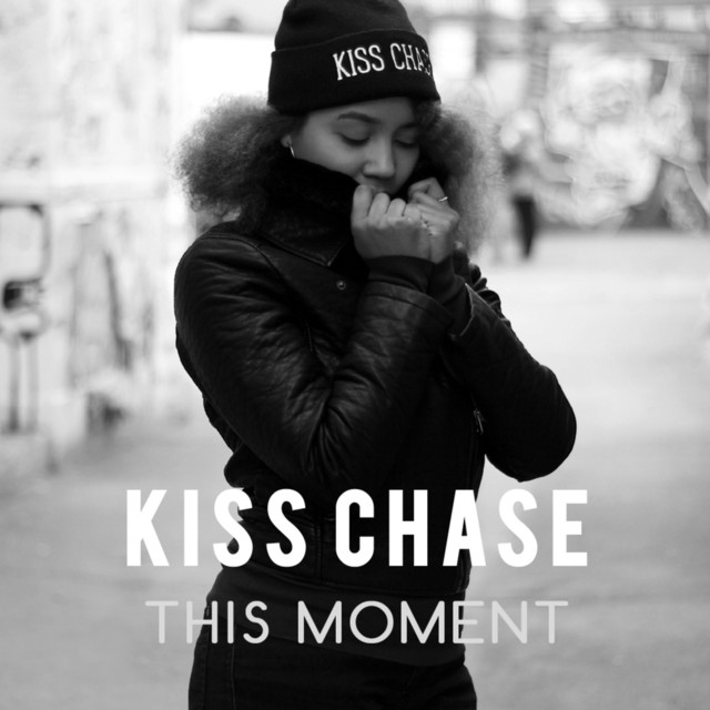 This Moment Single by Kiss Chase Spotify