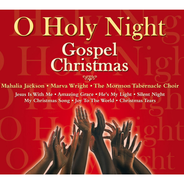 O Holy Night Gospel Christmas (Part 2) Compilation by Various