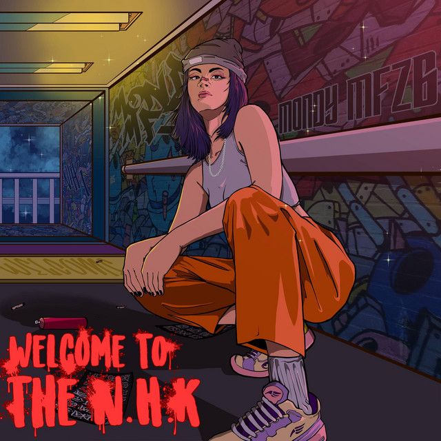 To The N.H.K. EP by MONDY MFZB Spotify