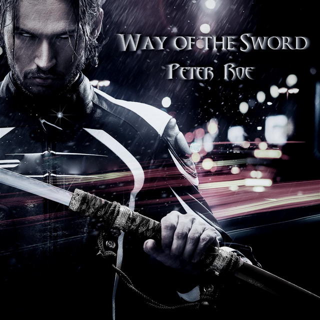 Way of the Sword song by Peter Roe Spotify