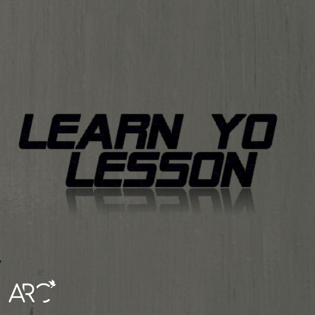 Learn Yo Lesson song and lyrics by Artist Reaching Christ, Jphantom