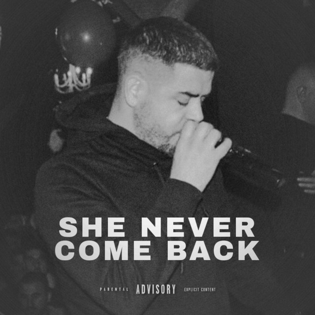 She Never Come Back song by DaStreet Spotify