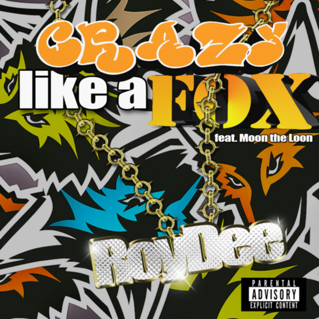 Crazy Like A Fox Single by Roy Dee Spotify
