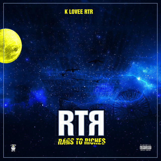Rags 2 Riches Album by K Lovee Spotify