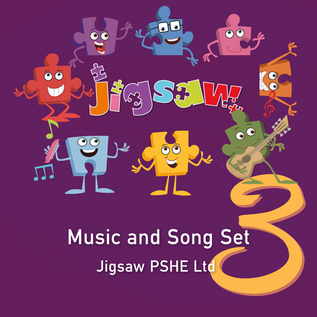 Jigsaw Music and Song Set 3 Album by Jigsaw PSHE Ltd Spotify