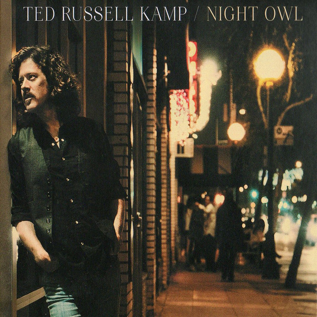Night Owl Album by Ted Russell Kamp Spotify