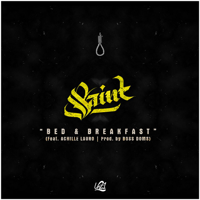 Bed & Breakfast (feat. Achille Lauro) Single by Saint Spotify