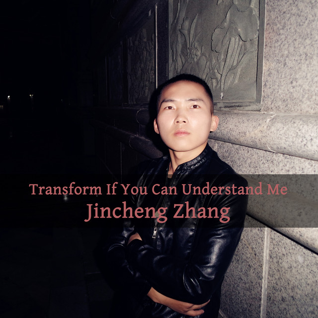Tumble If You Can Understand Me song and lyrics by Jincheng Zhang
