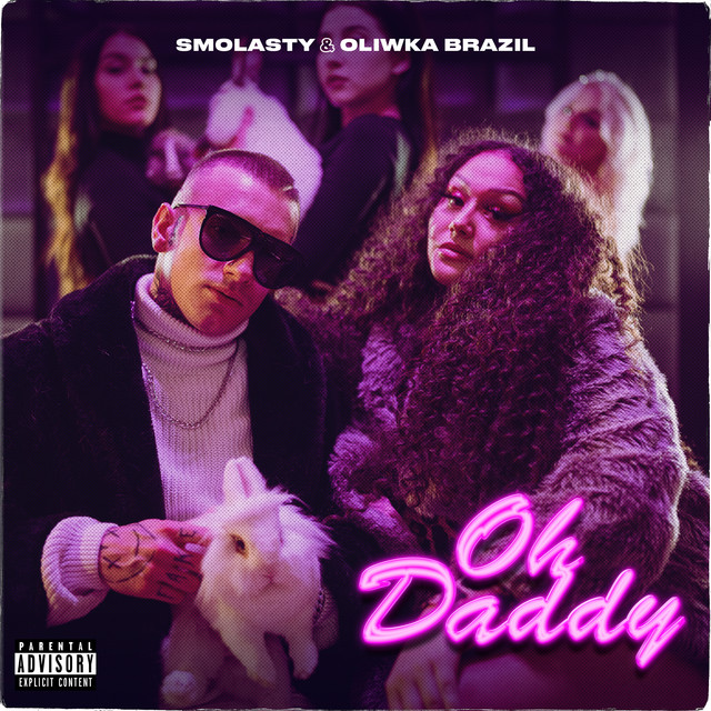 Oh Daddy Single by Smolasty Spotify