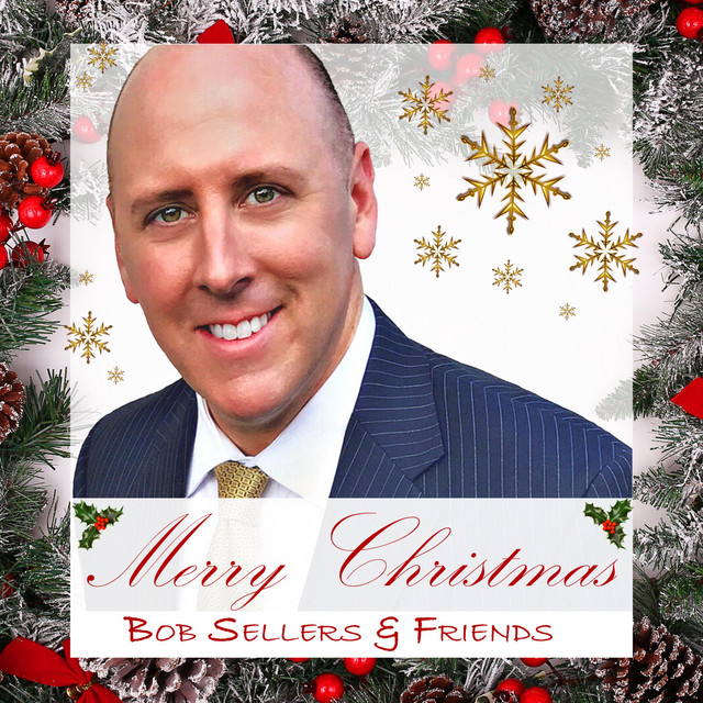 Merry Christmas Album by Bob Sellers Spotify
