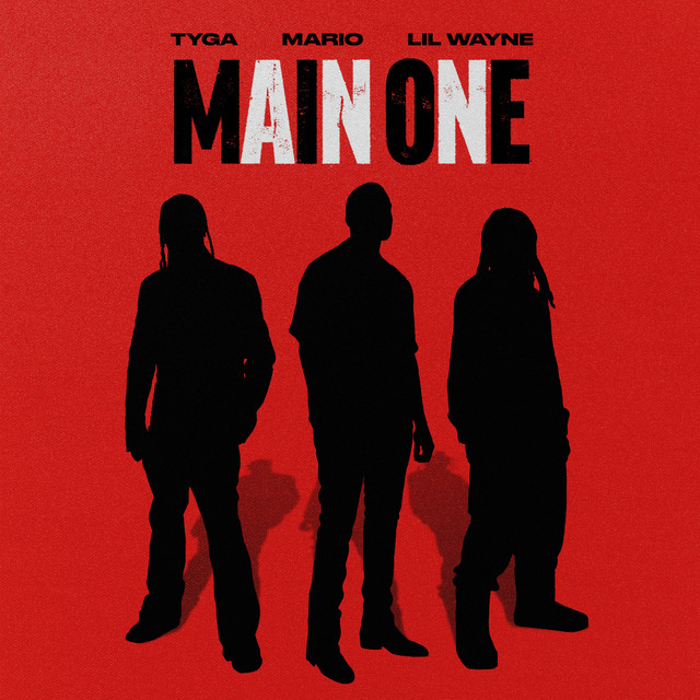 Main One (feat. Tyga) Single by Mario Spotify