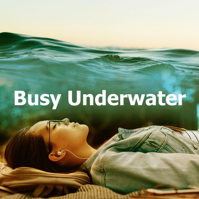 Busy Underwater Album by Deep Sleep Ocean Sounds Spotify