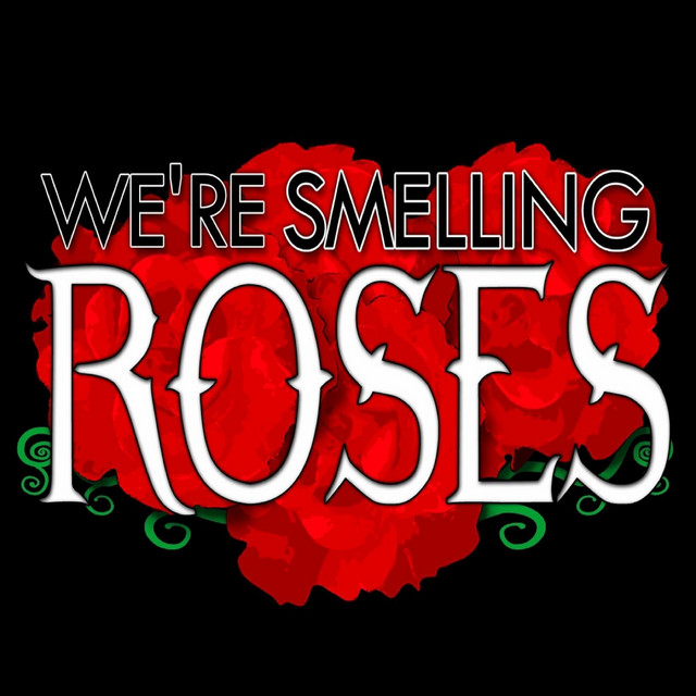 We're Smelling Roses Single by Anthony Lamarr Spotify