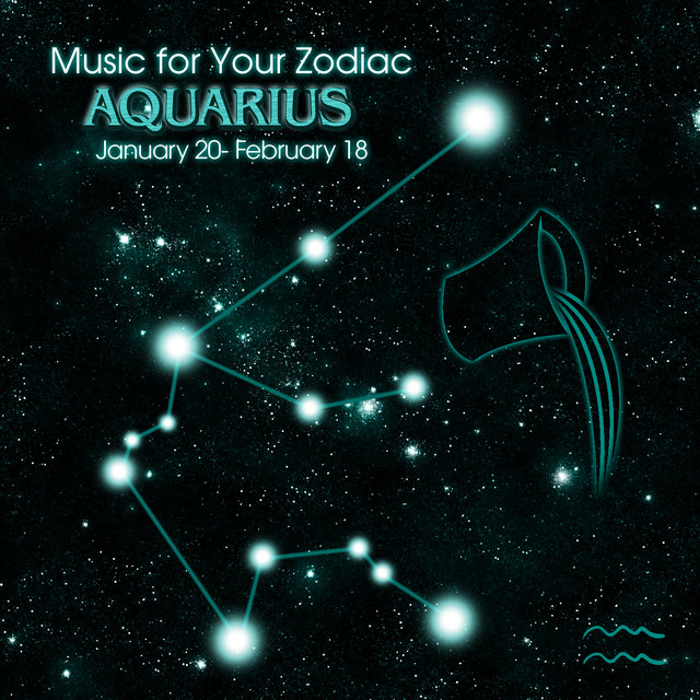 Music for Your Zodiac Aquarius Album by The Horoscope Spotify