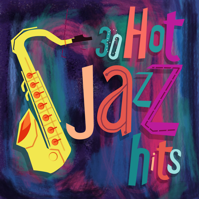 30 Hot Jazz Hits Album by Instrumental Jazz Music Ambient Spotify
