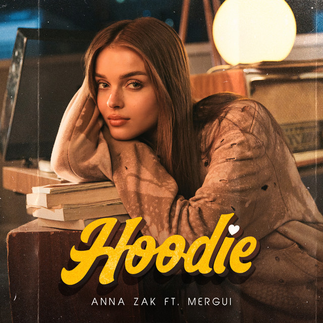 Hoodie (Feat. Mergui) song and lyrics by Anna Zak Spotify
