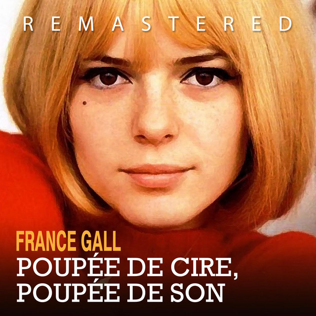 fű Krimi gitt france gall poupée de cire poupée de son magyarul
